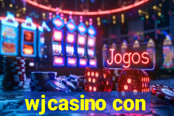 wjcasino con